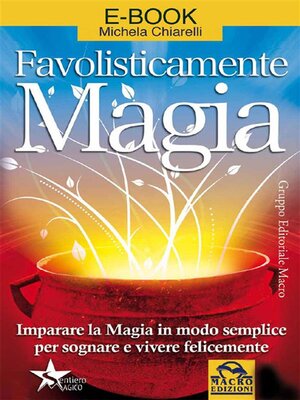 cover image of Favolisticamente Magia